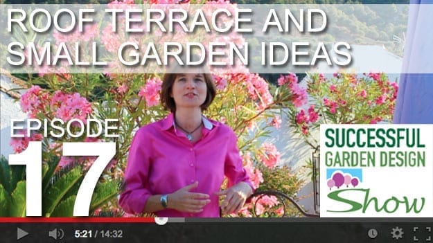 [DESIGN SHOW 17] – Roof Terrace and Small Garden Ideas
