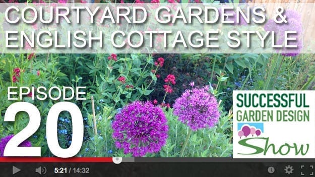 [DESIGN SHOW 20] – Courtyard gardens & English cottage style